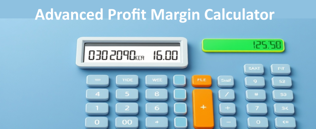 Step-by-Step Guide to Using an Advanced Profit Margin Calculator