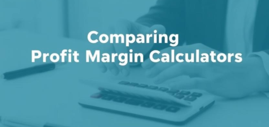 Comparing Profit Margin Calculators: Features, Accuracy, and Ease of Use